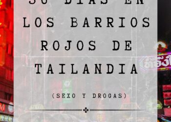 Una exploración Intrépida de la Cultura Asiática en «30 Días en los Barrios Rojos de Tailandia»